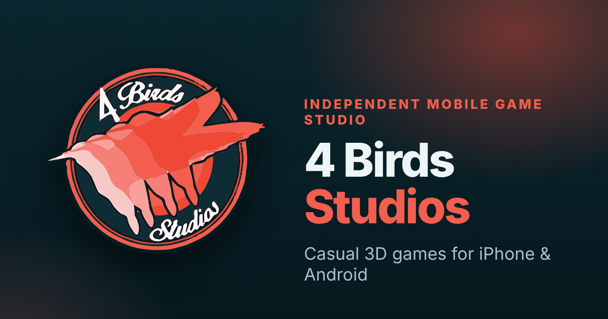 4 Birds Studios — Casual 3D Mobile Games